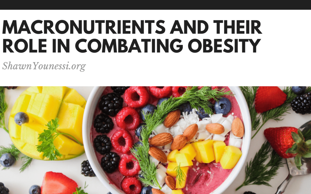 Macronutrients And Their Role In Combating Obesity Shawn Younessi (1)