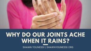 Why Do Our Joints Ache When It Rains